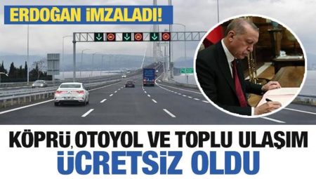Erdoğan imzaladı! Köprü, otoyol ve toplu ulaşım fiyatsız oldu