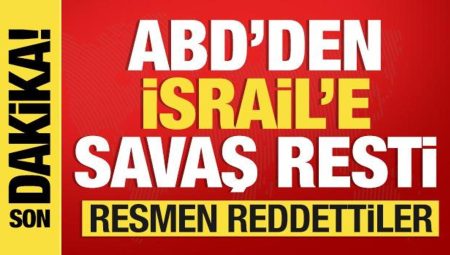 Son dakika: ABD’den İsrail’e savaş resti! Resmen reddettiler